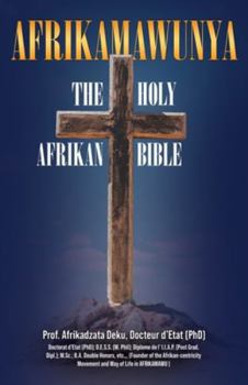 Paperback Afrikamawunya The Sacred Ancient Afrikawisdom Book
