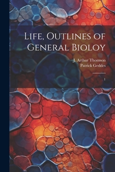 Paperback Life, Outlines of General Bioloy: 1 Book