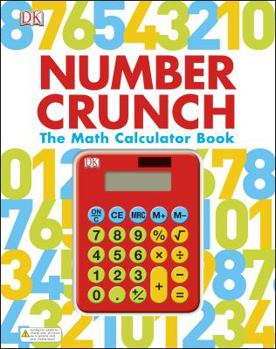 Hardcover Number Crunch: The Math Calculator Book