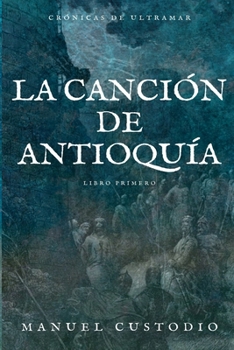 Paperback La Canción de Antioquía I [Spanish] Book