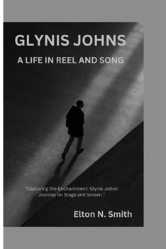 Paperback Glynis Johns: A Life in Reel and Song Book