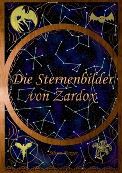 Paperback Die Sternenbilder von Zardox [German] Book