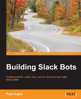Paperback Building Slack Bots Book