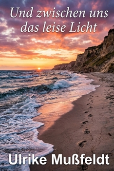 Paperback Und zwischen uns das leise Licht [German] Book