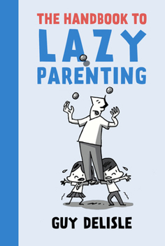 Paperback The Handbook to Lazy Parenting Book