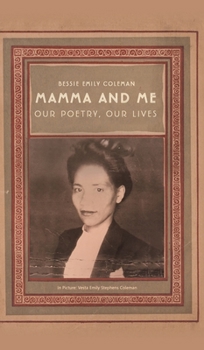 Mamma and Me : Our Poetry, Our Lives