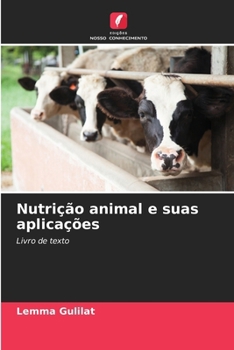 Paperback Nutrição animal e suas aplicações [Portuguese] Book
