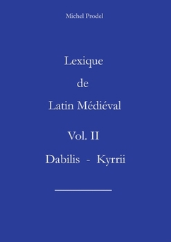 Paperback Lexique de latin médiéval vol II [French] Book