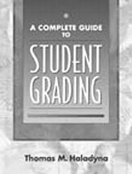 Paperback A Complete Guide to Student Grading Book