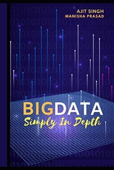 Big Data Simply In Depth