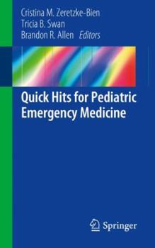 Paperback Quick Hits for Pediatric Emergency Medicine Book