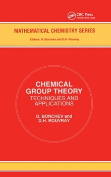 Hardcover Chemical Group Theory: Techniques and Applications Book