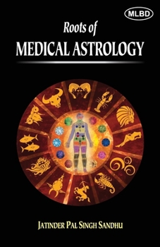 Roots of Medical Astrology