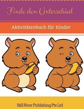 Finde den Unterschied: Aktivitätenbuch für Kinder