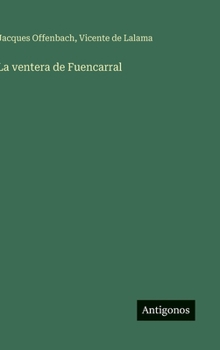 Hardcover La ventera de Fuencarral [Spanish] Book