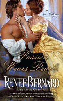 Passion Wears Pearls - Book #4 of the Jaded Gentleman