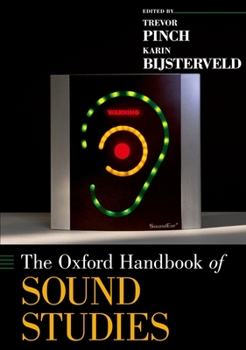 Paperback The Oxford Handbook of Sound Studies Book