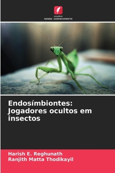 Paperback Endosímbiontes: Jogadores ocultos em insectos [Portuguese] Book
