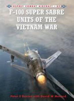 Paperback F-100 Super Sabre Units of the Vietnam War Book