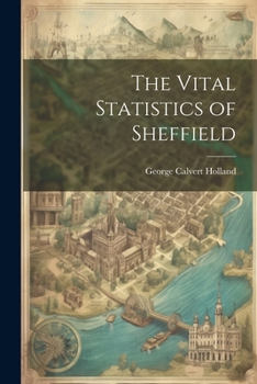Paperback The Vital Statistics of Sheffield Book