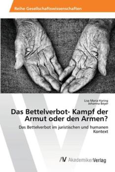 Paperback Das Bettelverbot- Kampf der Armut oder den Armen? [German] Book