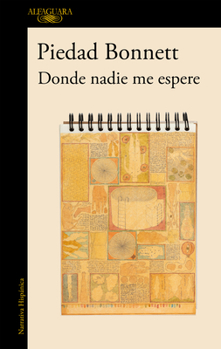 Paperback Donde Nadie Me Espere / Where No One Awaits Me [Spanish] Book