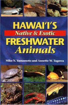 Paperback Hawaii's Native and Exotic Freshwater Animals Book
