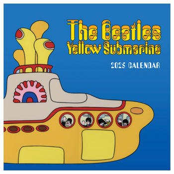 Calendar Cal 2025- The Beatles: Yellow Submarine Wall Book