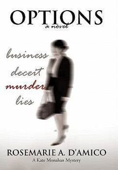 Paperback Options: The First Novel in the Kate Monahan Series Book