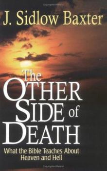 Paperback Other Side of Death: What the Bible Teaches about Heaven and Hell Book