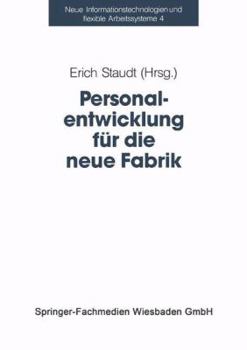 Paperback Personalentwicklung Für Die Neue Fabrik [German] Book