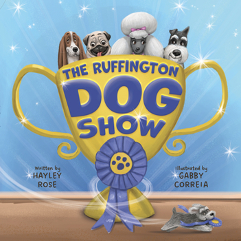 Hardcover The Ruffington Dog Show Book