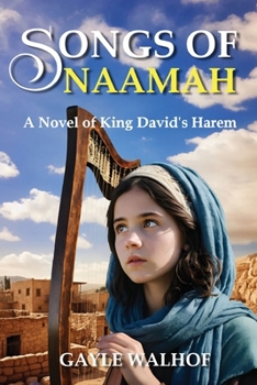 Paperback Songs of Naamah: A Novel of King David's Harem Book