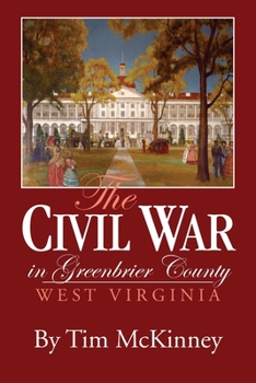 Paperback Civil War In Greenbrier County, West Virginia Book