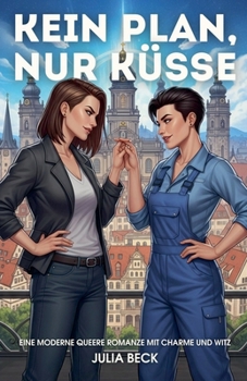 Paperback Kein Plan, nur Küsse: Eine moderne queere Romanze mit Charme und Witz [German] Book