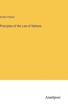 Hardcover Principles of the Law of Nations Book