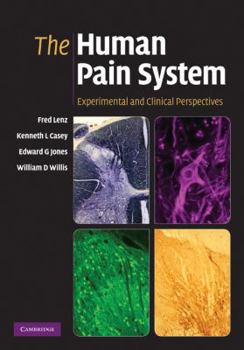 Hardcover The Human Pain System: Experimental and Clinical Perspectives Book