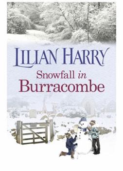 Snowfall in Burracombe - Book #7 of the Burracombe Village