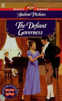 The Defiant Governess (Signet Regency Romance) - Book #1 of the Lessons in Love