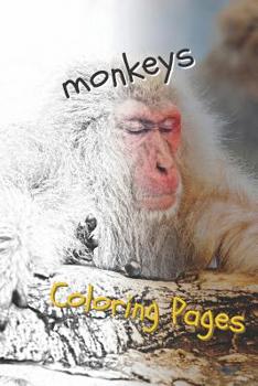 Paperback Monkeys Coloring Pages: Beautiful Coloring Pages for Adults Relaxation Book