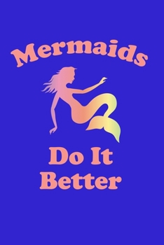 Paperback Mermaids Do It Better: Comic Book Notebook Paper Book