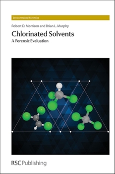 Hardcover Chlorinated Solvents: A Forensic Evaluation Book