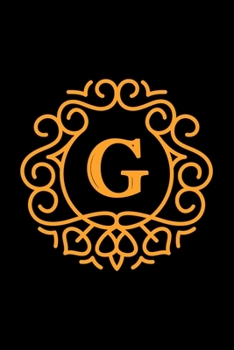 G: monogram initial Letter G - Personalized Initial Monogram Letter G  College Ruled Notebook - 6 x 9 inch Pocket Size: Cute Alphabet Vintage ...