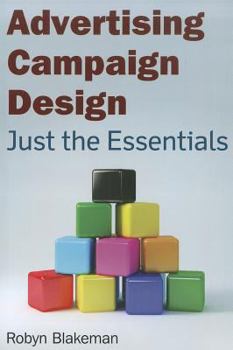 Paperback Advertising Campaign Design: Just the Essentials Book