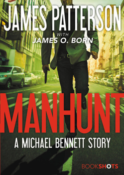 Paperback Manhunt: A Michael Bennett Story Book