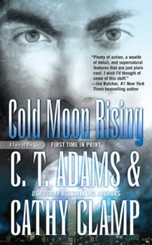 Cold Moon Rising (Tales of the Sazi) - Book #7 of the A Tale of the Sazi