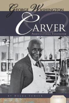 Library Binding George Washington Carver: Agricultural Innovator: Agricultural Innovator Book