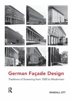 Paperback German Façade Design: Traditions of Screening from 1500 to Modernism Book