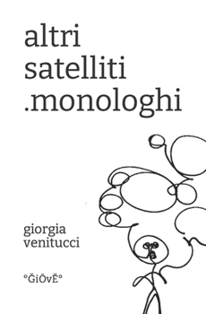 Paperback altri satelliti: .monologhi [Italian] Book