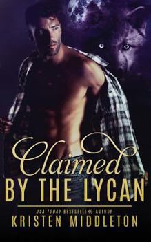 Paperback Claimed by the Lycan Book